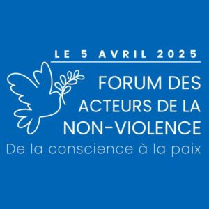 Forum des acteurs de la non violence