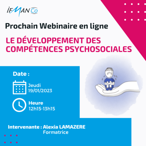 Report du Webinaire GRATUIT "Le développement des compétences psychosociales" 26 janvier à 12h15