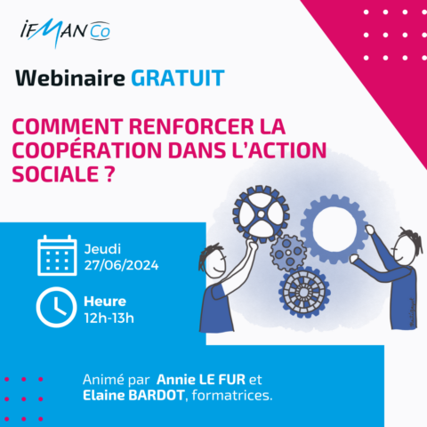 Webinaire GRATUIT - Comment renforcer la coopération dans l'action sociale?